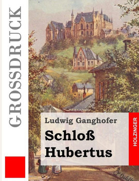Schlo??Hubertus (Groidruck)