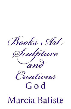 Books Art Sculpture and Creations: God