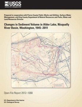 Changes in Sediment Volume in Alder Lake, Nisqually River Basin, Washington, 1945?2011
