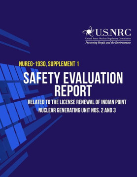 Safety Evaluation Report Related to the License Renewal of Indian Point Nuclear Generating Units Nos. 2 and 3: Supplement 1
