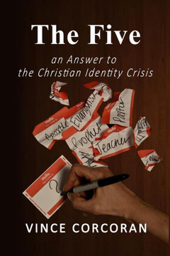 The Five: an Answer to the Christian Identity Crisis