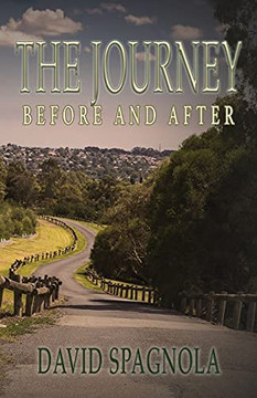The Journey Before And After The Journey Before And After