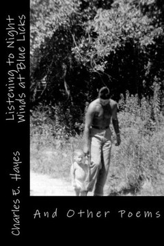 Listening to Night Winds at Blue Licks: And Other Poems Listening to Night Winds at Blue Licks: And Other Poems