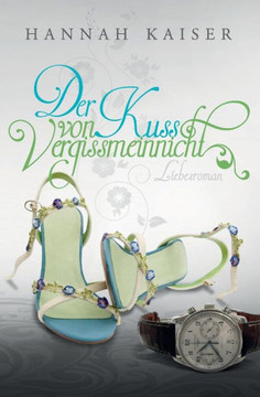 Der Kuss von Vergissmeinnicht