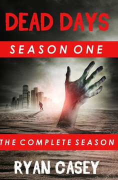 Dead Days: The Complete Season One