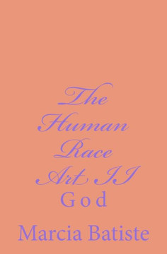 The Human Race Art II: God