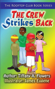The Rooftop Club Book Series: The Crew Strikes Back