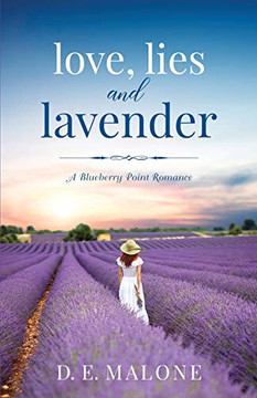 Love, Lies and Lavender Love, Lies and Lavender