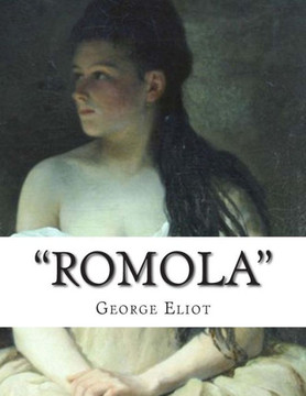 ""Romola"" ""Romola""
