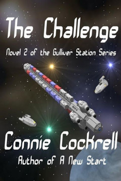 The Challenge: Novel 2 of the Gulliver Station Series