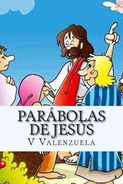 Parebolas de Jeses: Para Nicos y Adultos