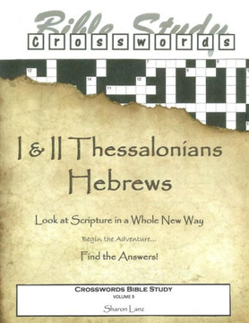 Crosswords Bible Study: 1 and 2 Thessalonians and Hebrews