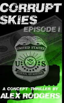 Corrupt Skies: Episode I