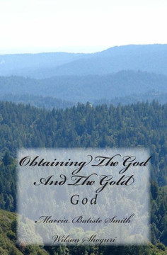 Obtaining The God And The Gold: God