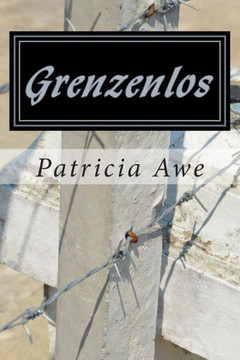 Grenzenlos : 9781497437081