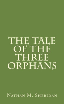 The Tale of the Three Orphans