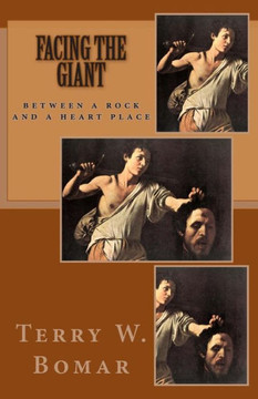 Facing the Giant: Between a Rock and a Heart Place Facing the Giant: Between a Rock and a Heart Place