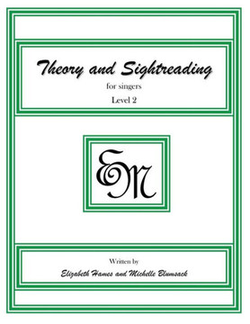 Theory and Sightreading for Singers: Level 2