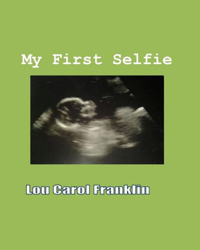 My First Selfie