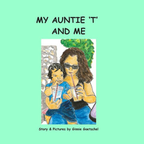 My Auntie 'T' and Me