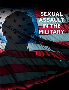 Sexual Assault in the Military : 9781497490406