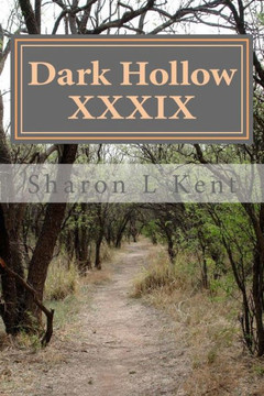 Dark Hollow XXXIX