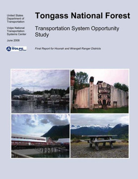 Tongass National Forest: Transportation System Opportunity Study