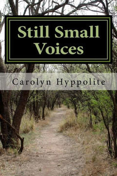 Still Small Voices: The Testimony of a Born-Again Atheist