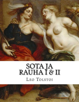 Sota Ja Rauha I & II