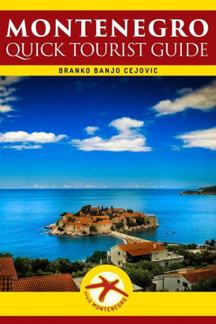 Montenegro: Quick Tourist Guide