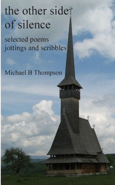 The Other Side of Silence: selected poems jottings and scribbles