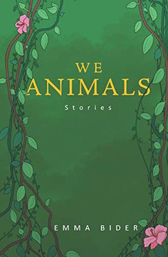 We Animals We Animals