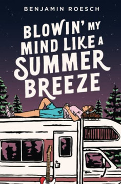 Blowin' My Mind Like A Summer Breeze Blowin' My Mind Like A Summer Breeze