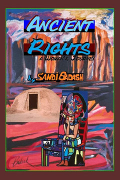 Ancient Rights A Woman's Journey
