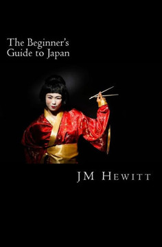 The Beginner's Guide to Japan