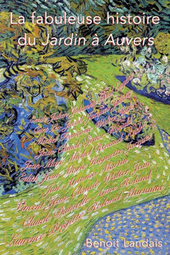 La fabuleuse histoire du Jardin ??Auvers