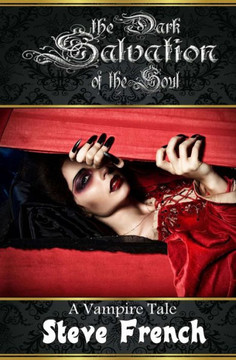 The Dark Salvation of the Soul