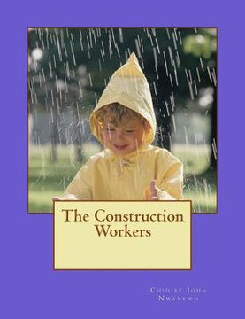 The Construction Workers The Construction Workers