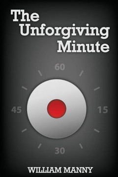 The Unforgiving Minute