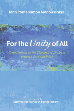 For the Unity of All : 9781498200424 For the Unity of All : 9781498200424