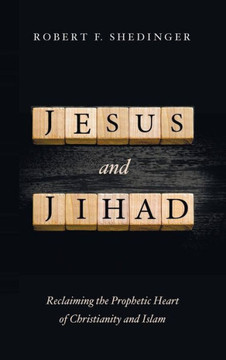 Jesus and Jihad : 9781498220231