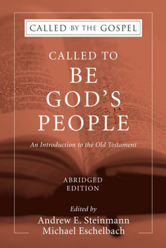 Called To Be God's People, Abridged Edition