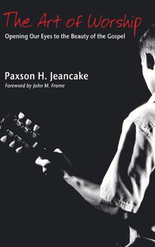 The Art of Worship : 9781498248266