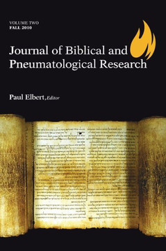 Journal of Biblical and Pneumatological Research : 9781498258371