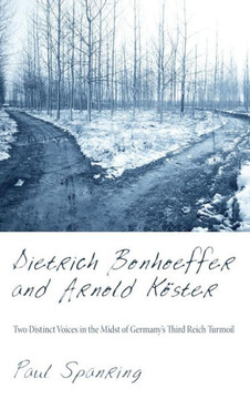 Dietrich Bonhoeffer and Arnold Kester