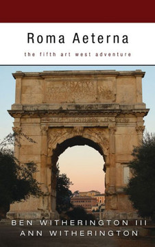Roma Aeterna: The Fifth Art West Adventure