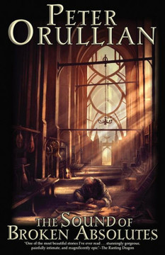 The Sound Of Broken Absolutes (Heaven's Vault) The Sound Of Broken Absolutes (Heaven's Vault)