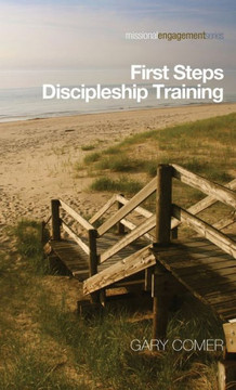 First Steps Discipleship Training : 9781498269339