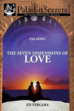 Paladin: The Seven Dimensions of Love