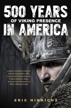 500 Years of Viking Presence in America : 9781498407984